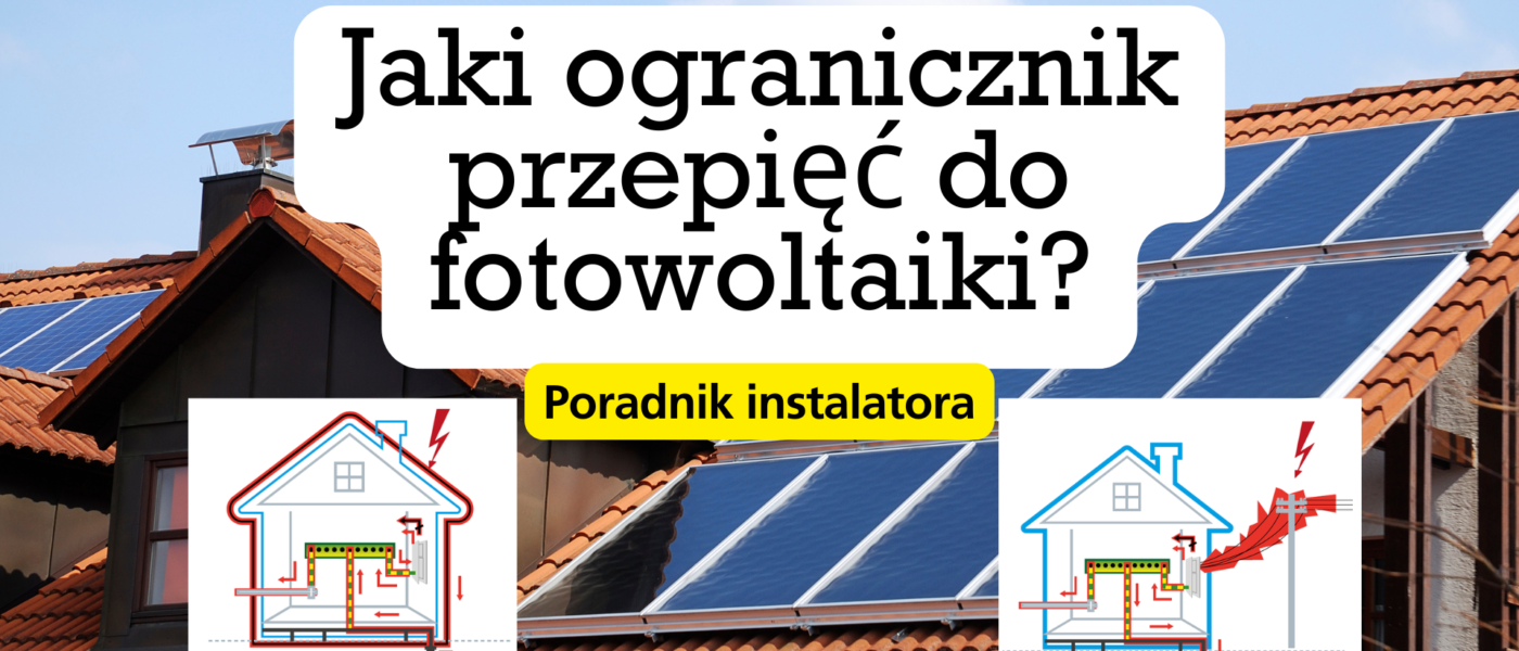 Jaki ogranicznik przepięć do fotowoltaiki