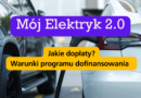 Mój Elektryk 2.0 Jakie dopłaty