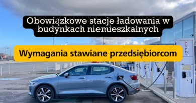 Obowiązkowe stacje ładowania w budynkach niemieszkalnych