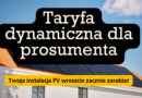 Taryfa dynamiczna dla prosumenta
