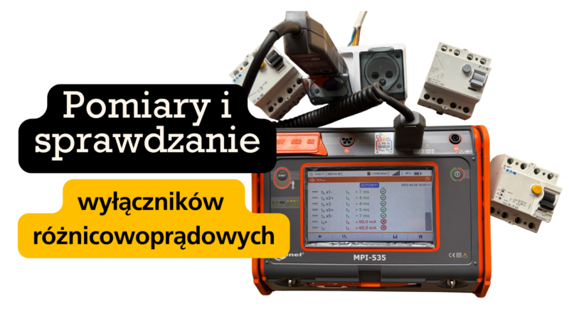 Pomiary wyłączników różnicowoprądowych kanalelektryczny.pl
