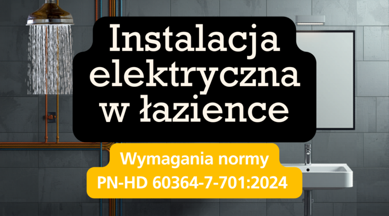 Instalacja-elektryczna-w-lazience-wymagania